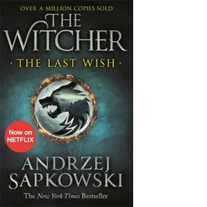 The Last Wish : Witcher 1