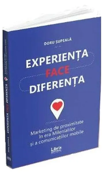 Experiența face diferența - Paperback brosat - Doru Șupeală