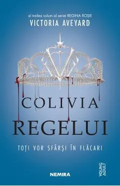 Colivia regelui. Seria Regina rosie. Partea 3