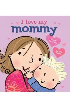 I Love My Mommy