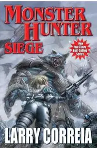 Monster Hunter Siege, Volume 6