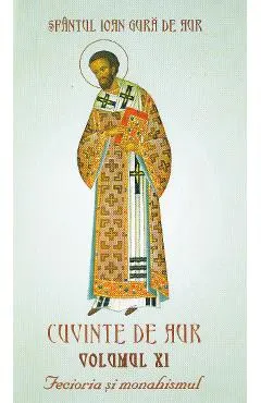 Cuvinte de Aur vol.11. Fecioria si monahismul