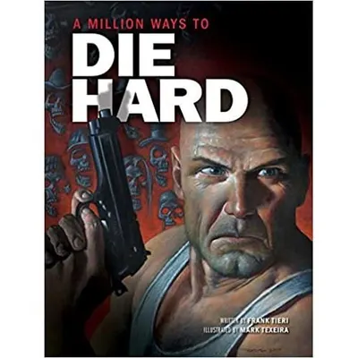 A Million Ways to Die Hard