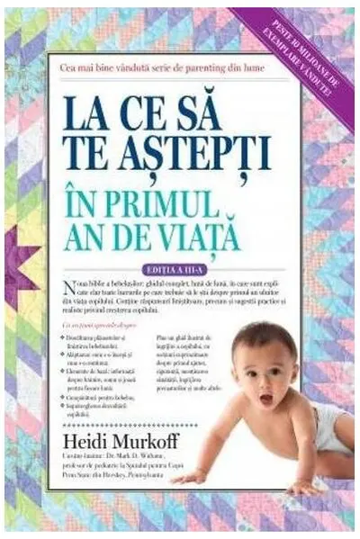 La ce să te aștepți în primul an de viață - Paperback brosat - Heidi Murkoff