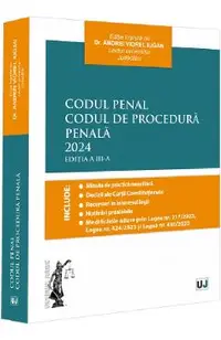 Codul penal. Codul de procedura penala Ed.3