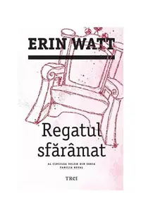 Regatul sfărâmat. Familia Royal (vol.5) - Paperback brosat - Erin Watt