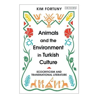 Animals and the Environment in Turkish Culture