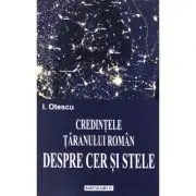 Credintele taranului roman despre cer si stele