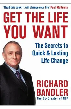 Get the Life You Want