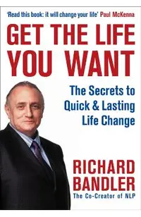 Get the Life You Want
