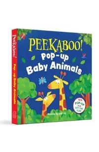Pee-Ka-Boo! Pop-Up: Baby Animals: Pop-Up and Lift the Flap -