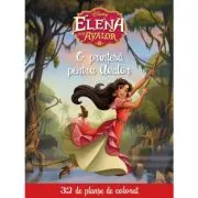 Elena din Avalor. O printesa pentru Avalor. 32 de planse de colorat