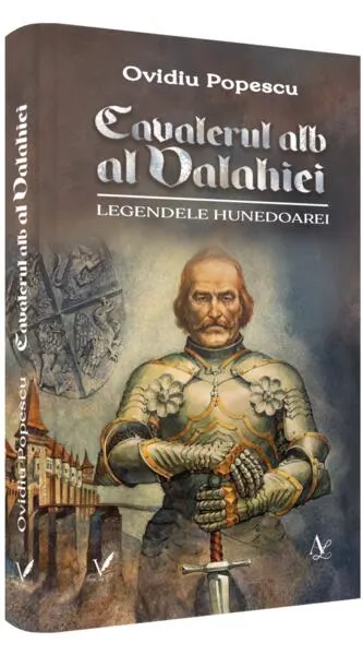 Cavalerul alb al Valahiei - Paperback brosat