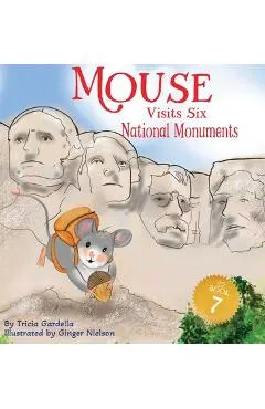 Mouse Visits Six National Monuments