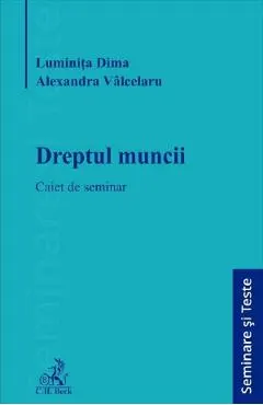 Dreptul muncii. Caiet de seminar