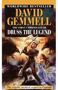 The First Chronicles of Druss the Legend