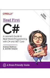 Head First C#: A Learner's Guide to Real-World Programming with C# and .Net