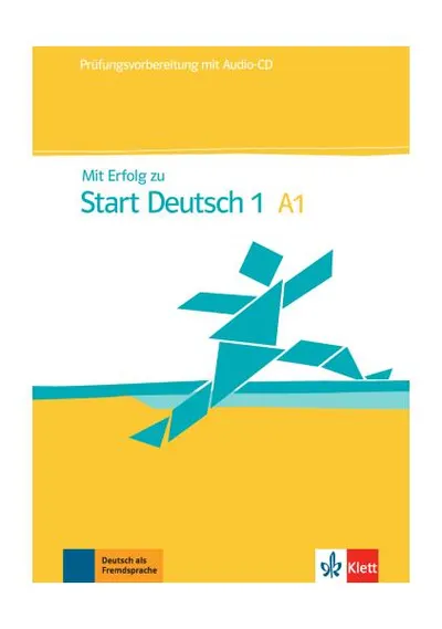 Mit Erfolg zu Start Deutsch 1 A1 - Paperback brosat - H.J. Hantschel, Paul Krieger, Verena Klotz