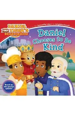 Daniel Chooses to Be Kind