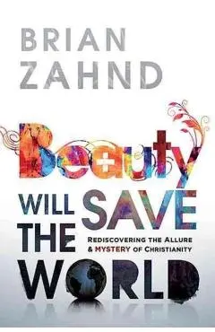 Beauty Will Save the World