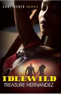 Idlewild: Carl Weber Presents