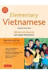 Elementary Vietnamese: Let's Speak Vietnamese, Revised and Updated Fourth Edition (Free Online Audio and Printable Flash Cards)