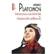 Moscova cea fericita - Marea din adancuri (editie de buzunar)