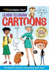 Learn to Draw Cartoons: The World's Easiest Cartooning Book Ever!