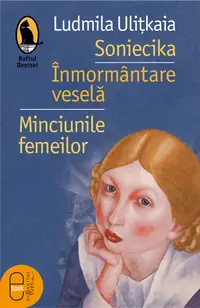 Soniecika. Înmormântare veselă. Minciunile femeilor (ebook)