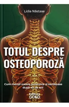 Totul despre osteoporoza