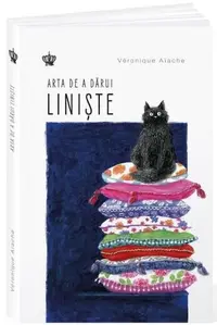 Arta de a dărui liniște