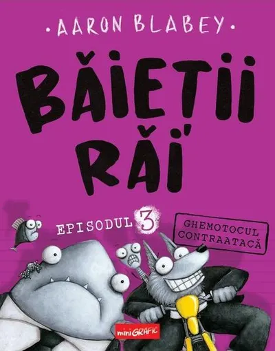 Ghemotocul contraatacă (Vol. 3) - Hardcover - Aaron Blabey