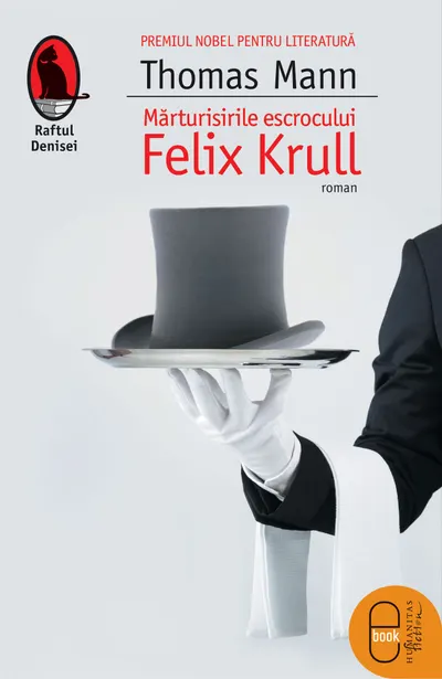 Marturisirile escrocului Felix Krull (ebook)