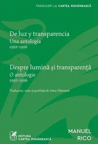 Despre lumină și transparență / De luz y transparencia (ediție bilingvă) - Paperback brosat