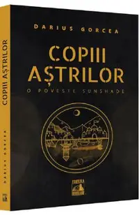 Copiii astrilor. O poveste SunShade