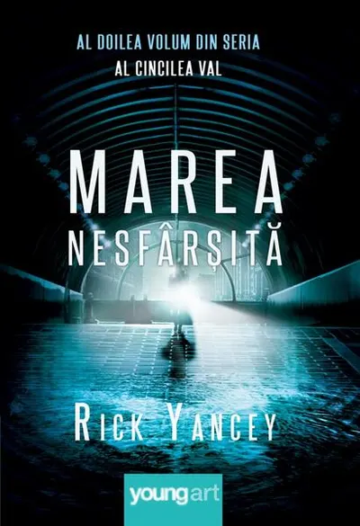 Al cicilea val. Marea nesfârşită (Vol. 2) - Hardcover - Rick Yancey
