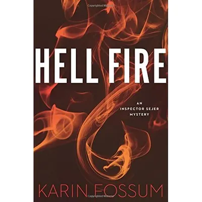 Hell Fire (12) (Inspector Sejer Mysteries)