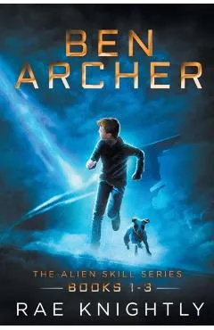 Ben Archer (The Alien Skill Series, Books 1-3)