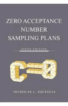 Zero Acceptance Number Sampling Plans
