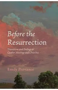 Before the Resurrection