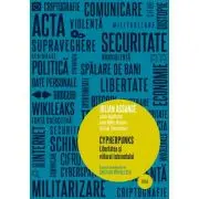Cypherpunks. Libertatea si viitorul internetului