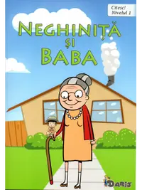 Citesc! Neghinita si Baba Nivelul 1