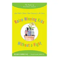 Raise Winning Kids without a Fight
