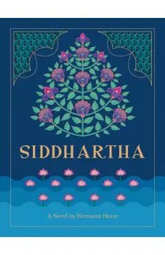 Siddhartha: A Novel by Hermann Hesse