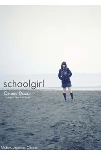 Schoolgirl: Hardcover Edition
