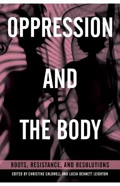 Oppression and the Body