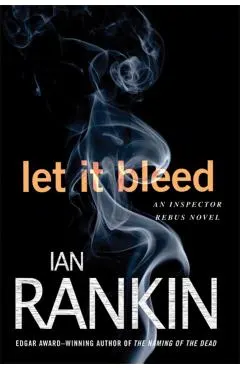 Let It Bleed: An Inspector Rebus Novel