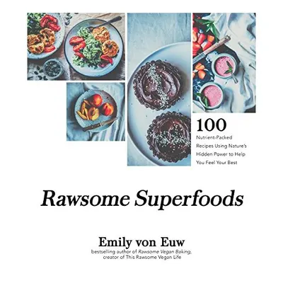Rawsome Superfoods