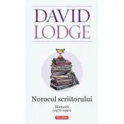 Norocul scriitorului. Memorii (1976-1991)