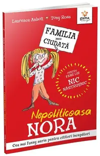 Nepoliticoasa Nora - Paperback - Laurence Anholt